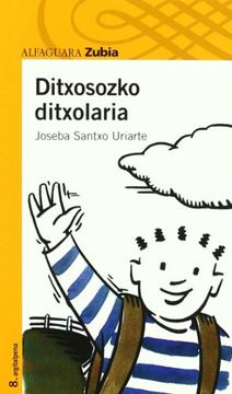 portada DITXOSOZKO DITXOLARIA - ZUBIA (Haur-Literatura 10 Urtetik Aur)