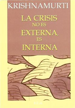 portada La Crisis no es Externa, es Interna (in Spanish)