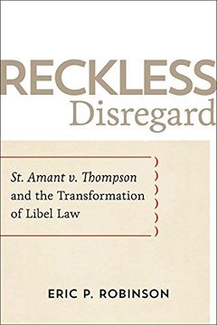 portada Reckless Disregard: St. Amant v. Thompson and the Transformation of Libel law (en Inglés)