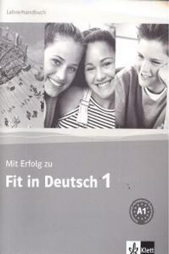 portada Mit Erfolg zu Fit in Deutsch 1 : Lehrerhandbuch (en Alemán)