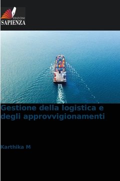 portada Gestione della logistica e degli approvvigionamenti (en Italiano)