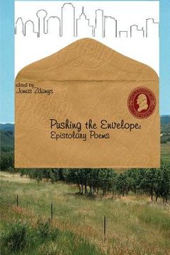 portada Pushing the Envelope: Epistolary Poems (en Inglés)