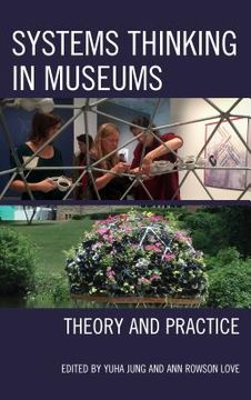 portada Systems Thinking in Museums: Theory and Practice (en Inglés)