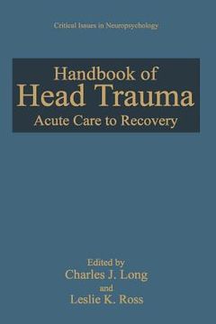 portada Handbook of Head Trauma: Acute Care to Recovery (en Inglés)