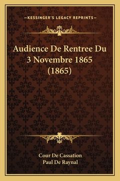 portada Audience De Rentree Du 3 Novembre 1865 (1865) (en Francés)