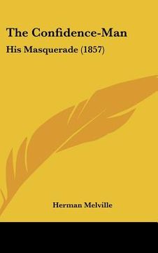 portada the confidence-man: his masquerade (1857) (en Inglés)