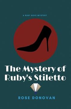 portada The Mystery of Ruby's Stiletto (Large Print) (en Inglés)