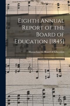 portada Eighth Annual Report of the Board of Education [1845] (in English)