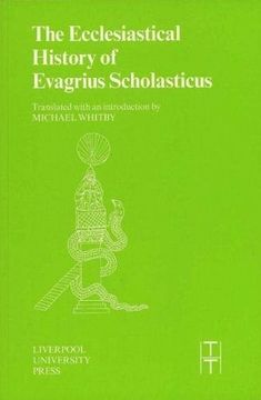 portada The Ecclesiastical History of Evagrius Scholasticus (Translated Texts for Historians Lup) (en Inglés)