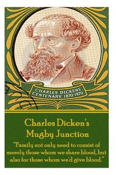 portada Mugby Junction: "Family not only need to consist of merely those whom we share blood, but also for those whom we'd give blood." (en Inglés)