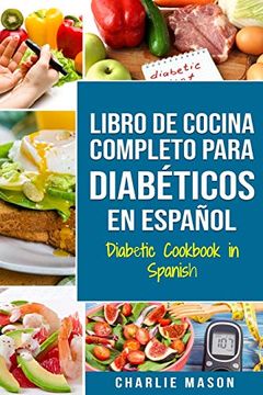 portada Libro de Cocina Completo Para Diabéticos en Español (in Spanish)