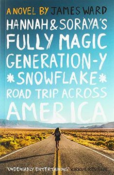 portada Hannah and Soraya'S Fully Magic Generation-Y *Snowflake* Road Trip Across America (in English)