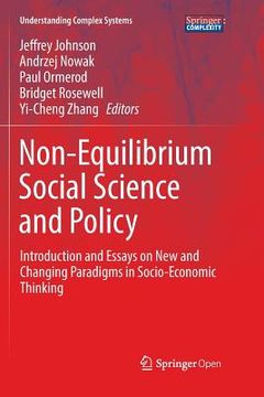 portada Non-Equilibrium Social Science and Policy: Introduction and Essays on New and Changing Paradigms in Socio-Economic Thinking (en Inglés)