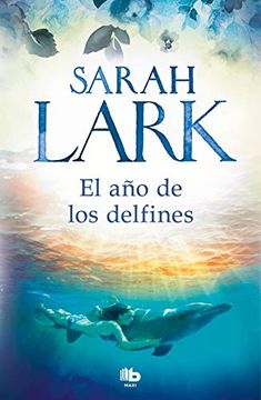portada El año de los Delfines (in Spanish)
