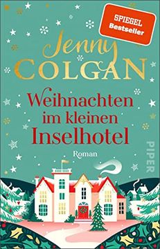 portada Weihnachten im Kleinen Inselhotel (Floras Küche 4): Roman (en Alemán)