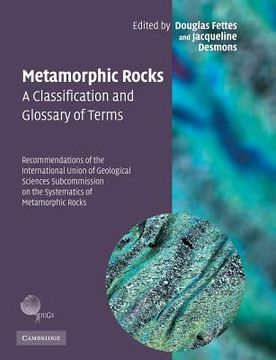 portada Metamorphic Rocks: A Classification and Glossary of Terms Paperback (in English)