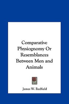 portada comparative physiognomy or resemblances between men and animals (in English)