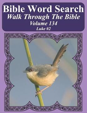 portada Bible Word Search Walk Through The Bible Volume 134: Luke #2 Extra Large Print (en Inglés)