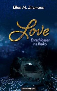 portada Love - Entschlossen ins Risiko (Band 1) (en Alemán)
