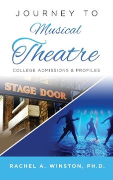 portada Journey to Musical Theatre: College Admissions & Profiles 