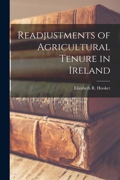 portada Readjustments of Agricultural Tenure in Ireland