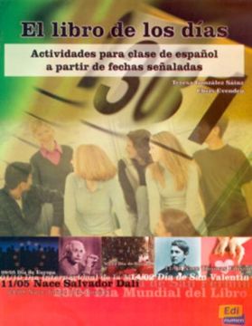 portada El Libro de los Días: Actividades Para Clase de Espanol a Partir de Fechas Senaladas (Material Complementario)