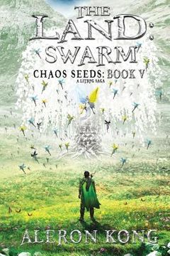 portada The Land: Swarm: A LitRPG Saga (en Inglés)