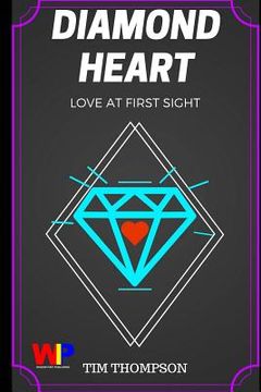 portada Diamond Heart: Love At First Sight (en Inglés)