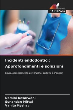 portada Incidenti endodontici: Approfondimenti e soluzioni (in Italian)