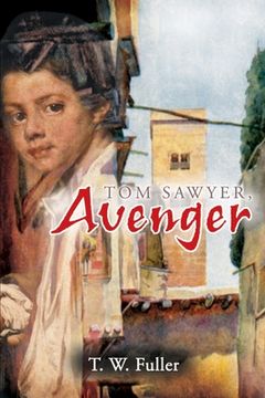 portada tom sawyer, avenger (en Inglés)