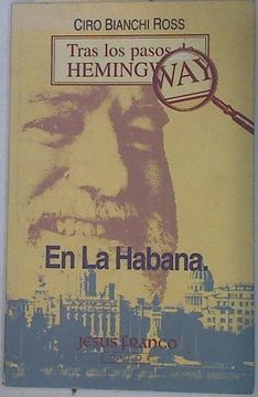 portada Tras los Pasos de Hemingway en la Habana