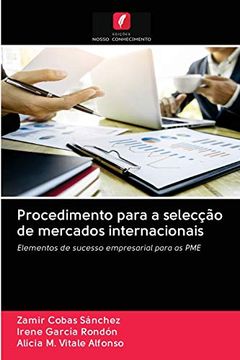 portada Procedimento Para a Selecção de Mercados Internacionais: Elementos de Sucesso Empresarial Para as pme