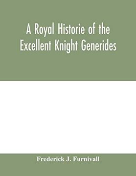 portada A Royal Historie of the Excellent Knight Generides (en Inglés)