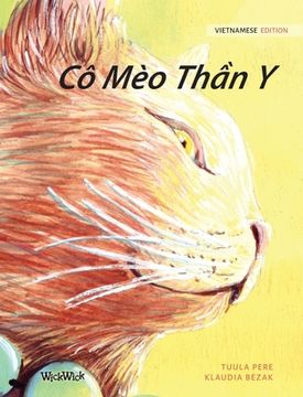 portada Cô Mèo Th n Y: Vietnamese Edition of The Healer Cat (en Vietnamita)