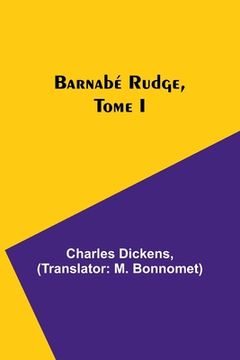 portada Barnabé Rudge, Tome I