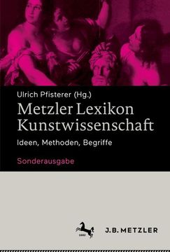 portada Metzler Lexikon Kunstwissenschaft: Ideen, Methoden, Begriffe - Sonderausgabe (en Alemán)