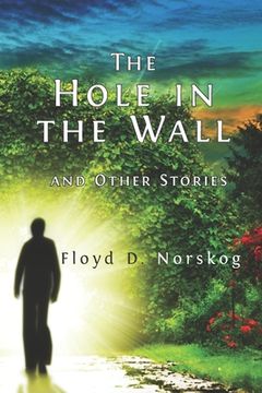 portada The Hole in the Wall and Other Stories (en Inglés)