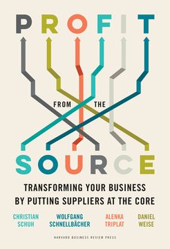 portada Profit From the Source: Transforming Your Business by Putting Suppliers at the Core (en Inglés)