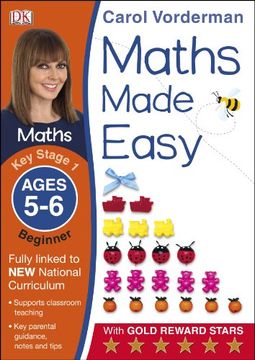 portada Maths Made Easy Ages 5-6 Key Stage 1 Beginner (Carol Vorderman's Maths Made Easy)