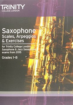 portada Saxophone & Jazz Saxophone Scales & Arpeggios From 2015: Grades 1 - 8 (in English)
