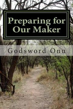 portada Preparing for Our Maker: The Cry of the Spirit and the Lord's Witness