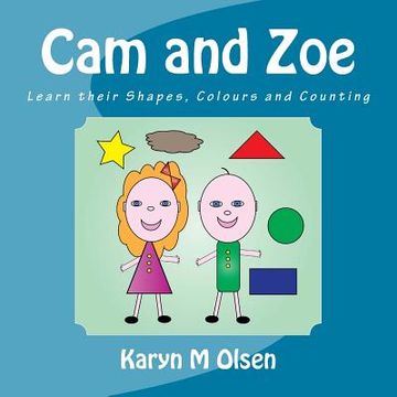 portada Cam and Zoe: Learn their Shapes, Colours and Counting (en Inglés)