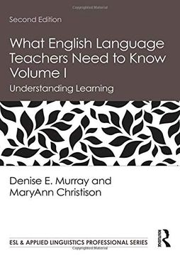 portada What English Language Teachers Need to Know Volume i: Understanding Learning: 1 (Esl & Applied Linguistics Professional Series) (en Inglés)
