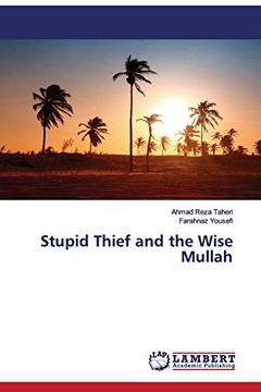 portada Stupid Thief and the Wise Mullah (en Inglés)