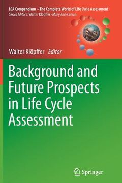 portada Background and Future Prospects in Life Cycle Assessment (en Inglés)