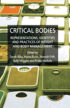 portada Critical Bodies: Representations, Identities and Practices of Weight and Body Management (en Inglés)