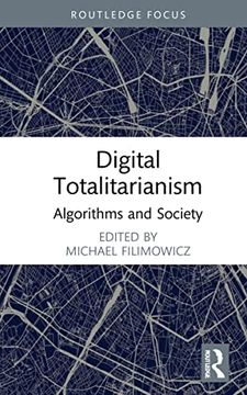 portada Digital Totalitarianism: Algorithms and Society (en Inglés)