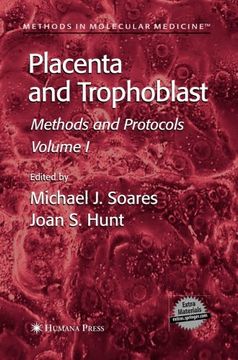 portada Placenta and Trophoblast: Methods and Protocols, Volume i (Methods in Molecular Medicine) (en Inglés)