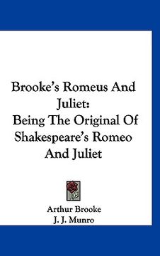 portada brooke's romeus and juliet: being the original of shakespeare's romeo and juliet (en Inglés)