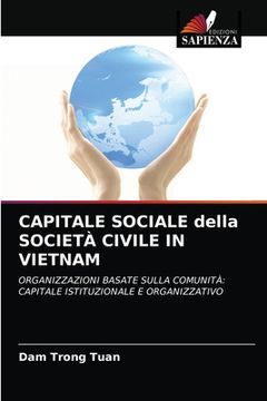 portada CAPITALE SOCIALE della SOCIETÀ CIVILE IN VIETNAM (in Italian)